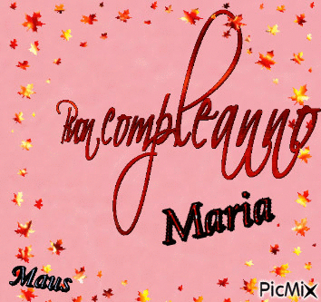 Buon compleanno Maria - 免费动画 GIF