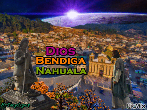 DIOS BENDIGA NAHUALA - Bezmaksas animēts GIF