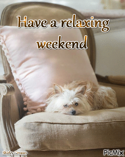 Have a relaxing weekend - Animovaný GIF zadarmo