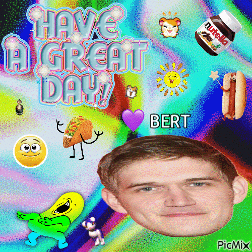 have a great day bert - 免费动画 GIF