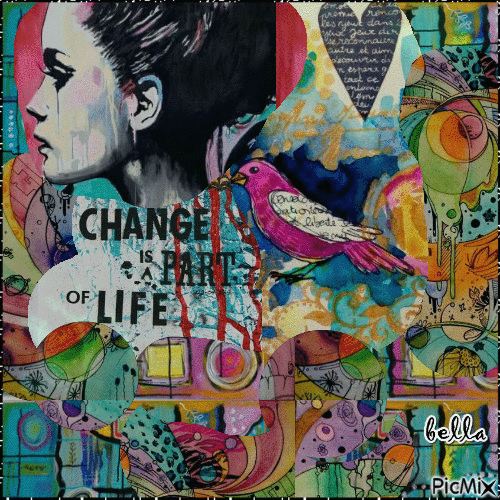 Change is part of Life! - GIF animado grátis