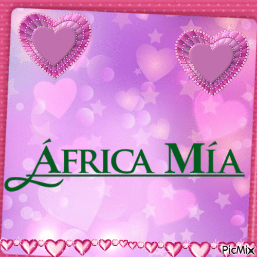 Africa Mia💕 - Бесплатный анимированный гифка