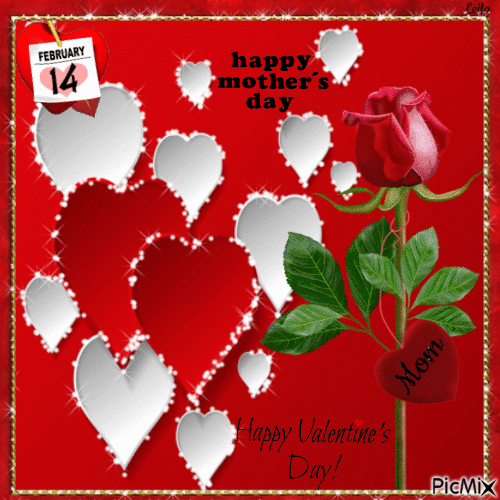 14. February. 2021. Happy Mothers day and Valentines day - Free animated GIF  - PicMix