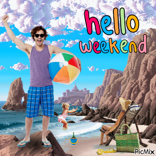 hello weekend - 免费动画 GIF