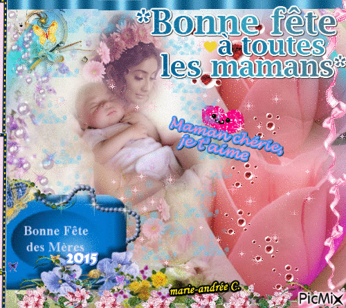 *Douceur - Tendresse -  Bonne fête à toutes les mamans * - Δωρεάν κινούμενο GIF