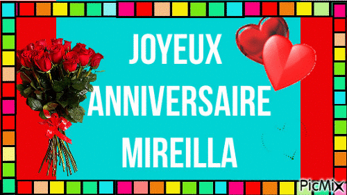 joyeux anniversaire mireilla31-12 - Δωρεάν κινούμενο GIF
