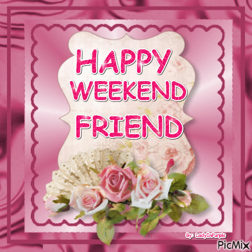 Weekend friend. Happy weekend картинки. Wonderful weekend friend. Happy weekend my Love. Happy weekend стикер.