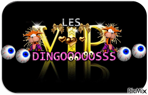 les vip dingooooos - GIF animado gratis