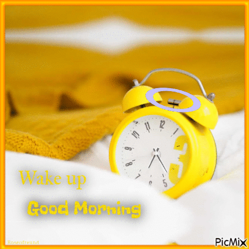 Wake up good morning - Безплатен анимиран GIF
