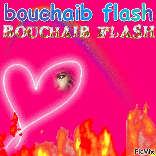 bouchaib flash - Gratis geanimeerde GIF