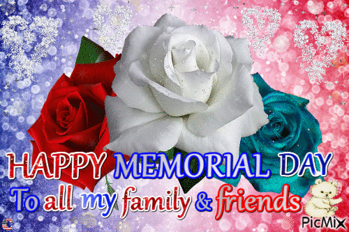 Happy Memorial Day to Friends & Family - Free animated GIF