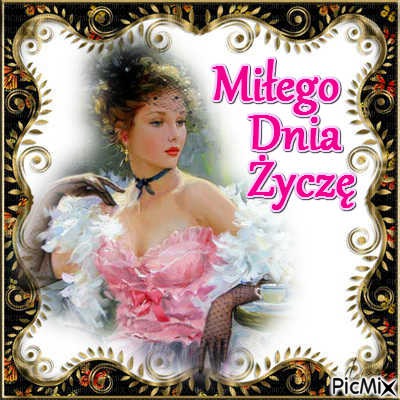 MIŁEGO DNIA - 免费PNG