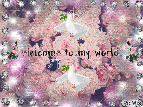 ♥Welcom to my world♥ - Бесплатный анимированный гифка