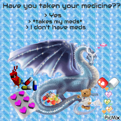 Please remind your friends to take their meds - Безплатен анимиран GIF