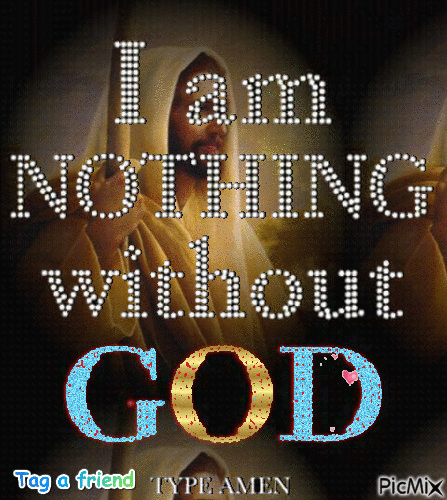Iam nothing with out God - Ilmainen animoitu GIF