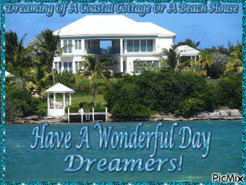 Have a wonderful day dreamers! - Animovaný GIF zadarmo
