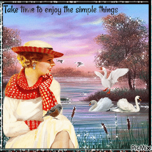Take time to enjoy the simple things.... - Бесплатный анимированный гифка