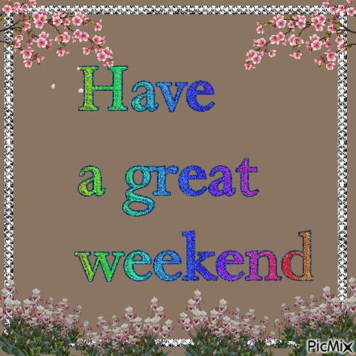 Have a great weekend - Gratis geanimeerde GIF