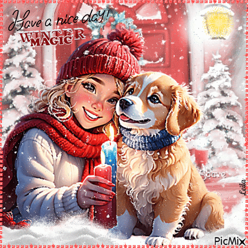 Winter Magic. Have a Nice day. Girl, dog - Nemokamas animacinis gif