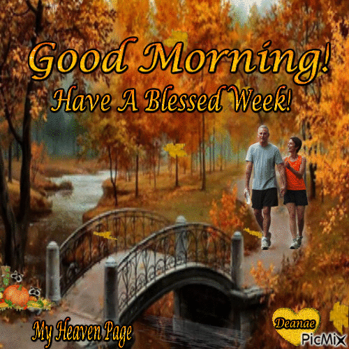 Good Morning! Have A Blessed Week! - Безплатен анимиран GIF