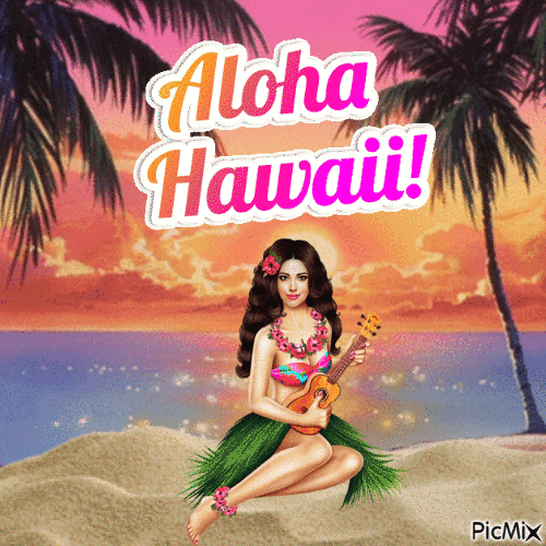 Aloha Hawaii - Бесплатный анимированный гифка