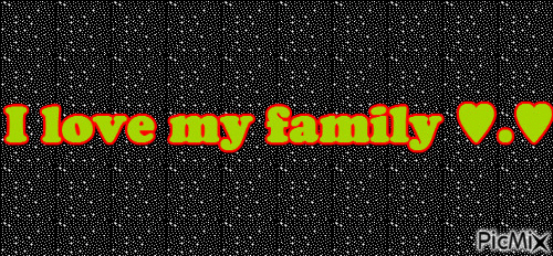 I love my family - Ilmainen animoitu GIF
