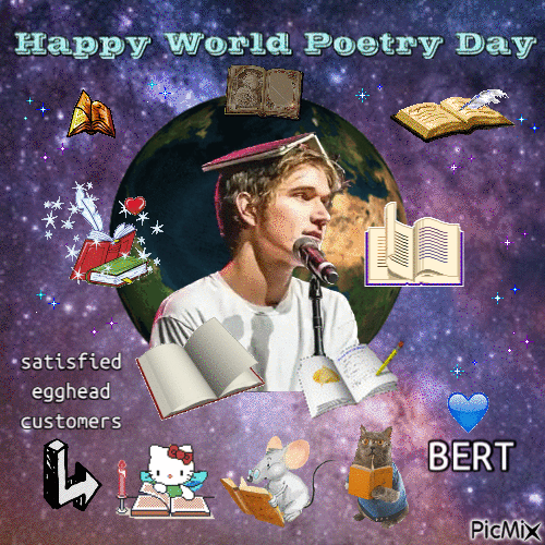 Happy World Poetry Day Bert - Безплатен анимиран GIF