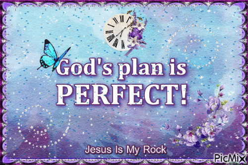 God's Plan is Perfect! - Бесплатный анимированный гифка