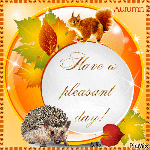 Autumn. Have a pleasant day - Free animated GIF