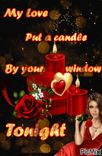 My Love  Put a candle by your window tonight - GIF animado gratis