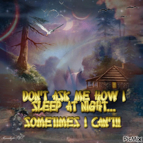 Don't ask me how i sleep at night - Nemokamas animacinis gif