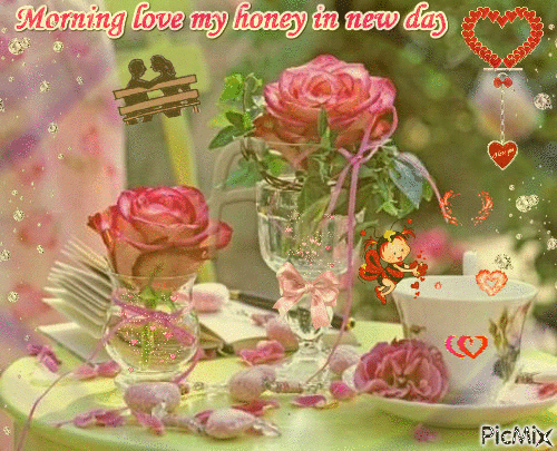 morning love my honey in new day - Animovaný GIF zadarmo