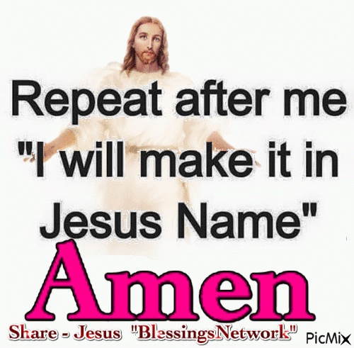 I will make it in Jesus Name - Безплатен анимиран GIF