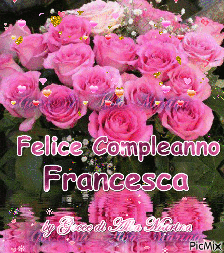 Felice Compleanno Francesca - Gratis animeret GIF