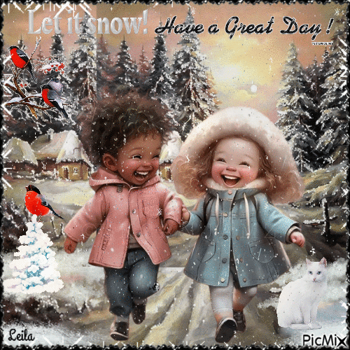 Let it Snow. Have a Great Day. Girls, friends - GIF animate gratis