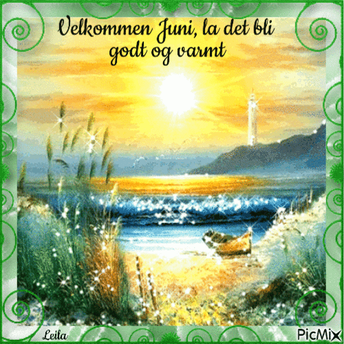 Wellcome June, let it be a good and warm month - GIF animate gratis