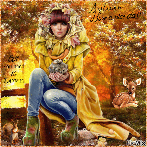 Autumn. Have a nice day. All we need is Love. - GIF animasi gratis