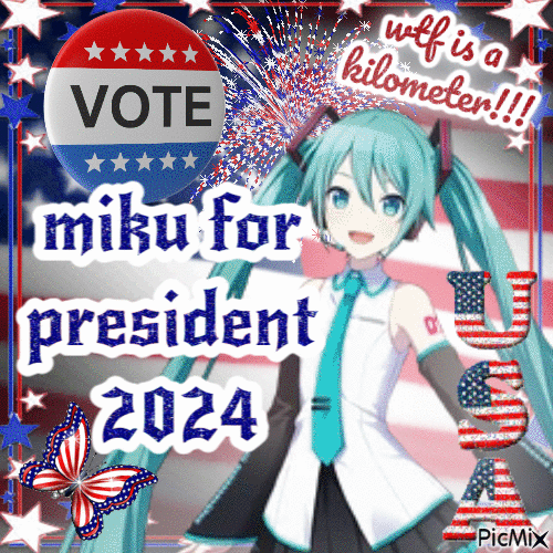miku for president 2024 - Ilmainen animoitu GIF