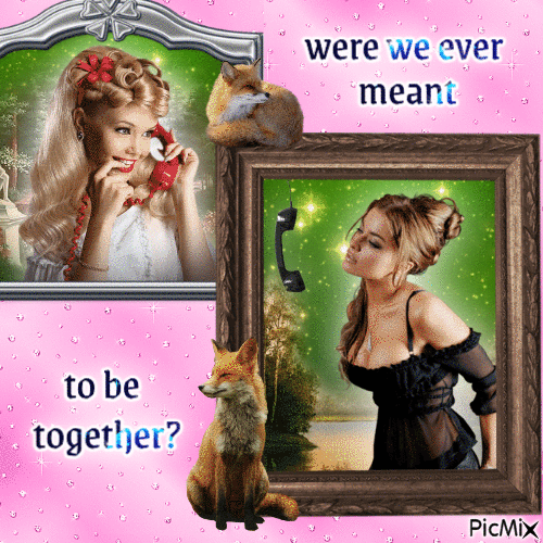 meant to be together - Gratis geanimeerde GIF