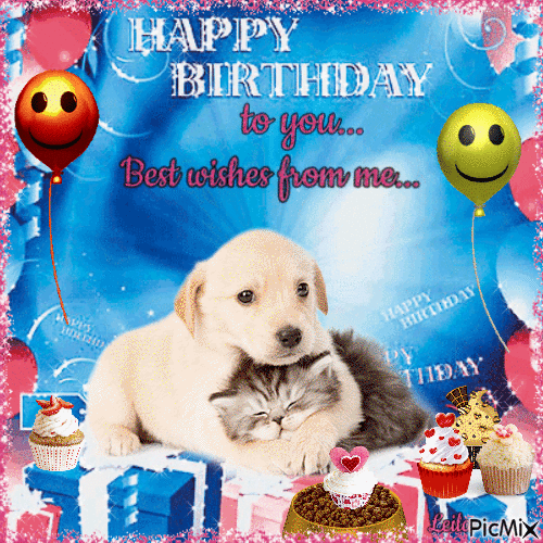 Happy Birthday to you. Best wishes from me. Dog and cat - Free animated GIF - PicMix