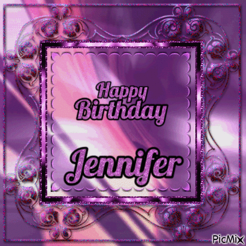Images Of Happy Birthday Jennifer - Do not look back at the steps you'...