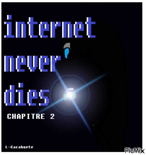 Internet never dies chapitre 2 - PNG gratuit