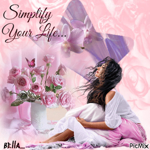 Simplify your Life! - Безплатен анимиран GIF