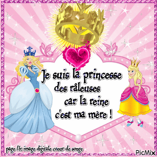 Je suis la princesse des râleuses ! - Animovaný GIF zadarmo