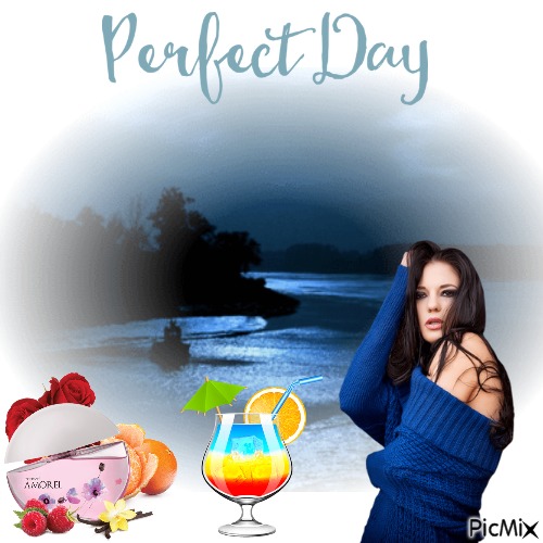 Perfect Day Today - Free PNG