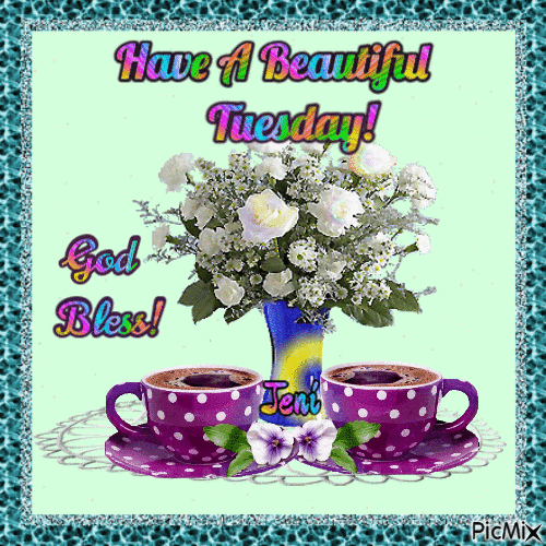 Have a beautiful tuesday! - Gratis geanimeerde GIF
