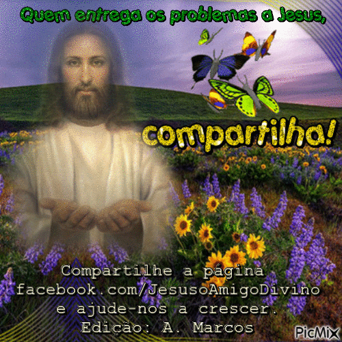 Quem entrega os problemas a Jesus, compartilha! - GIF animado gratis