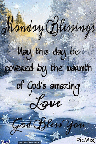 Featured image of post Picmix Monday Blessings Every monday is a chance to start a new life so use it attack monday with enthusiasm laughter thousands of smiles and cheerfulness