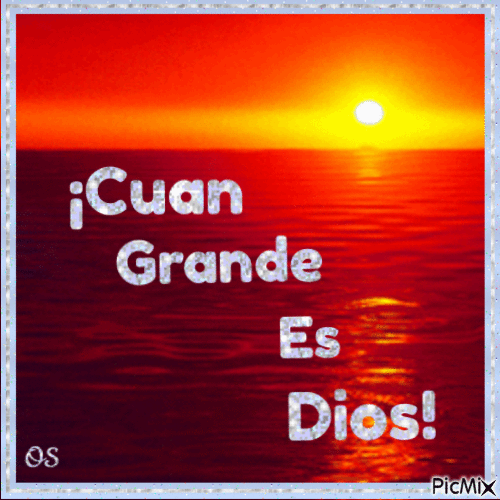 ¡Cuan Grande Es Dios! - Ücretsiz animasyonlu GIF