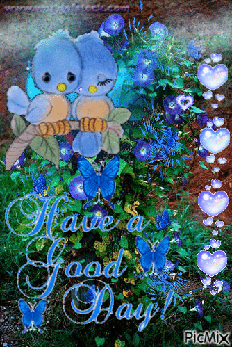 2 LITTLE BLUE LOVE BIRDS AMONG BLUE MORNING GLORIES, BLUE AND WHITE LOVE HEARTS, SOME SPARKLING BUTTERFLIES, AND BLUE HAVE A GOOD DAY. - Gratis geanimeerde GIF
